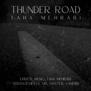 طاها محرابی – Thunder Road